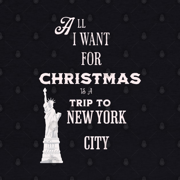 All I want for Christmas is a trip to New York City by Imaginate